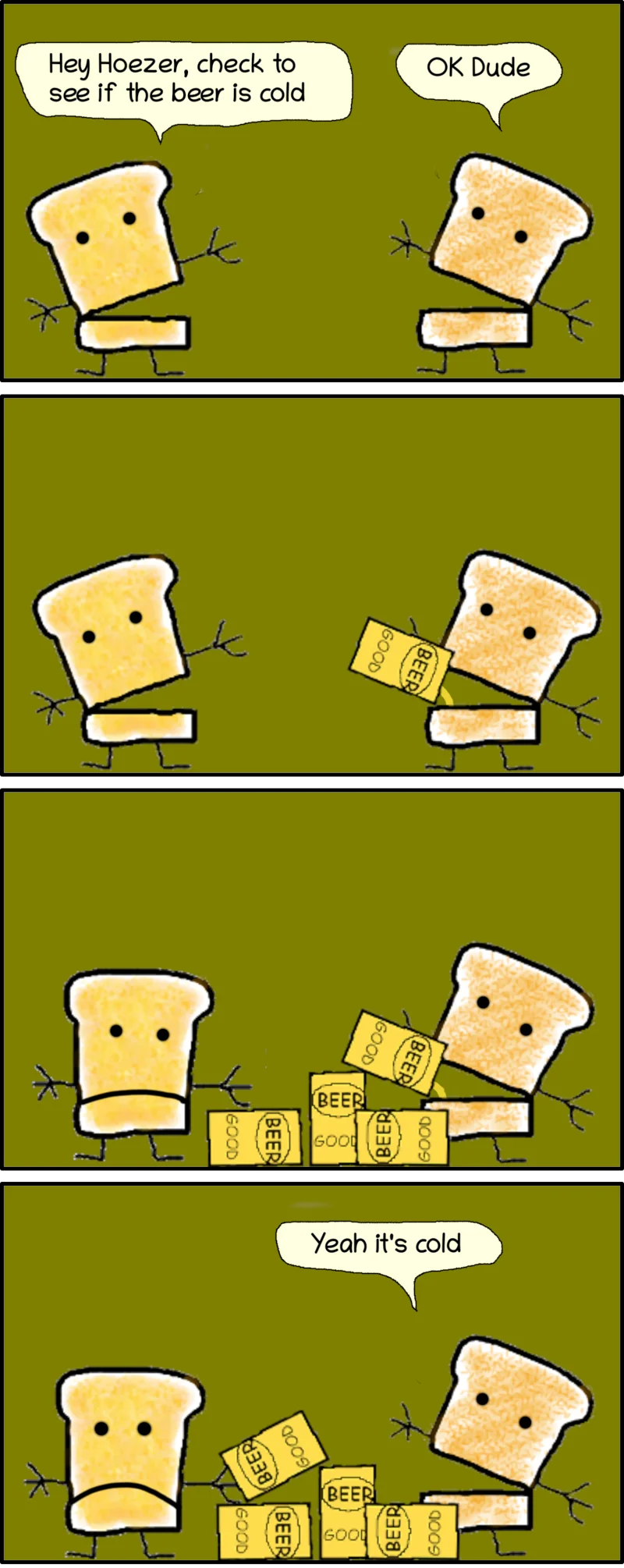 Dude asks a favor of Hoezer