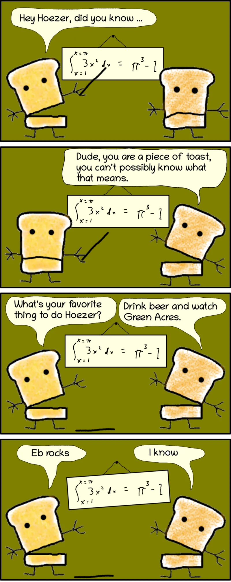 Dude demonstrates his advanced math skills and the conversation wanders to things they have in common