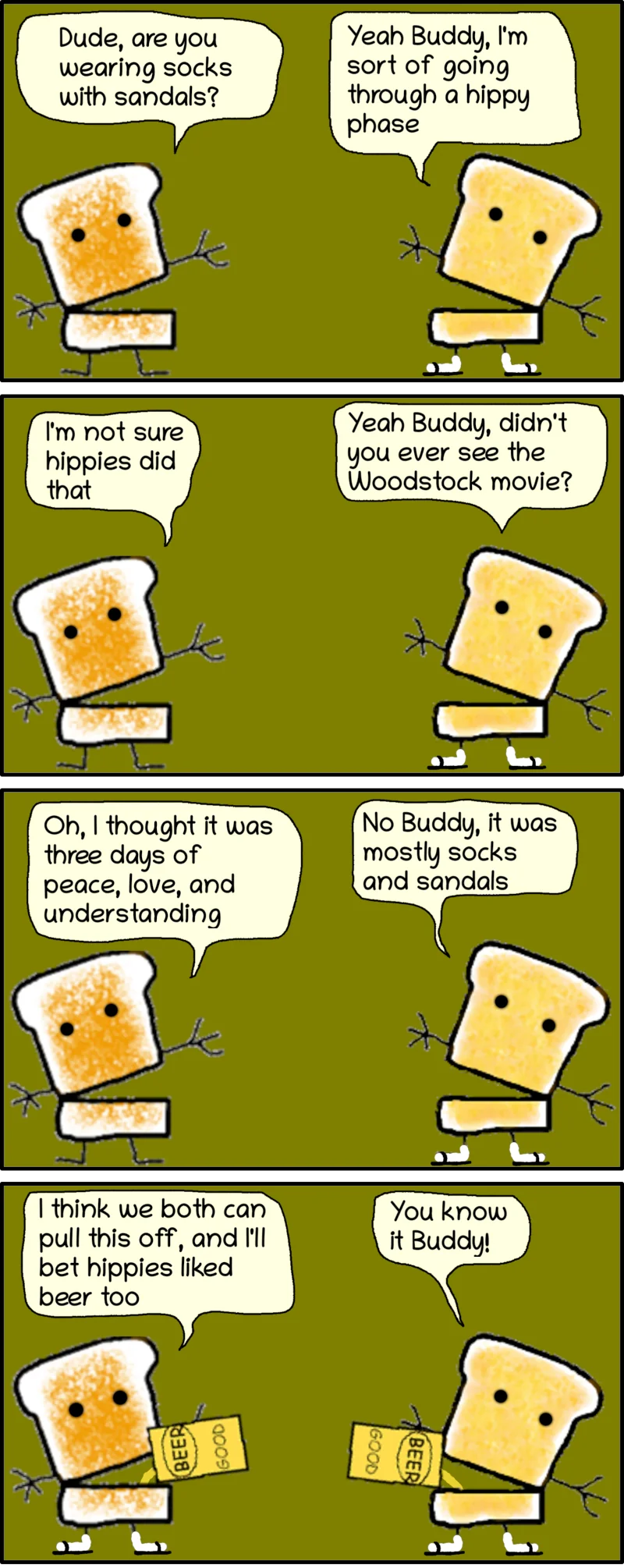 Buddy questions Dude's fashion choices and Dude explains himself