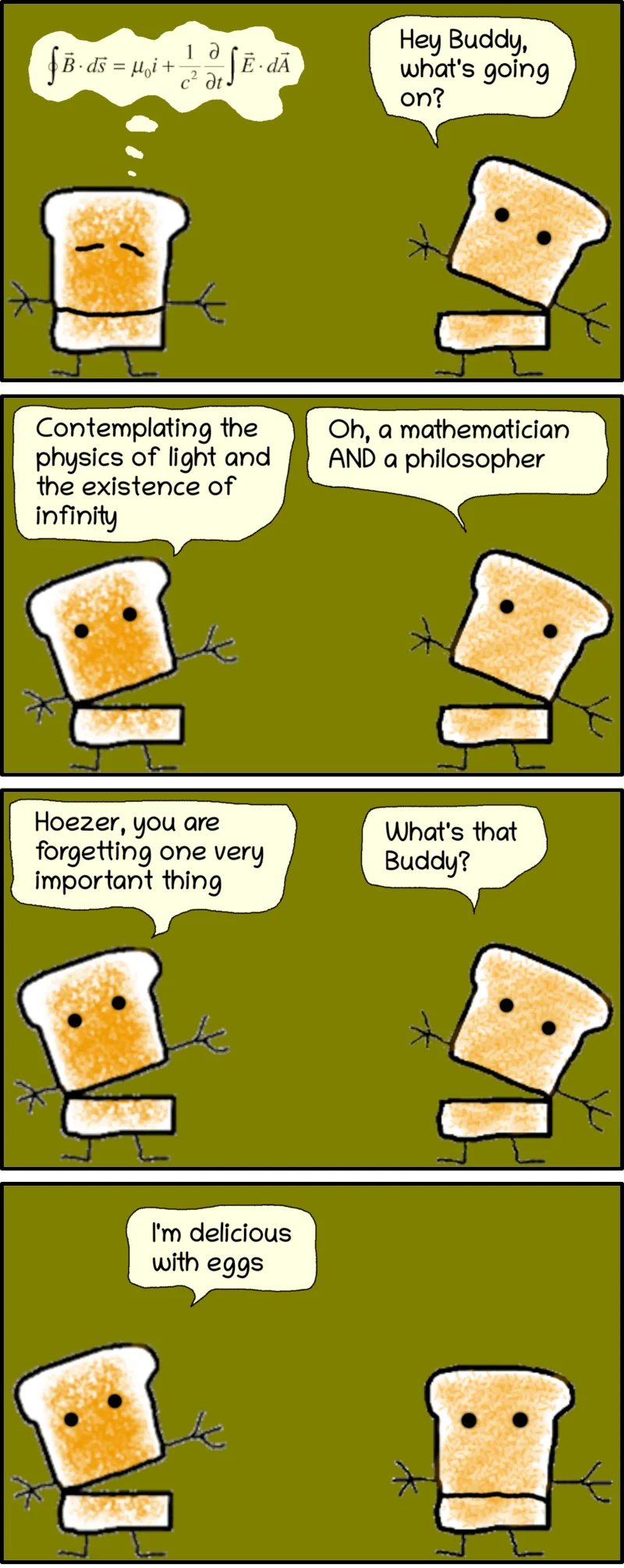 Buddy contemplates some of the deeper mysteries of the universe