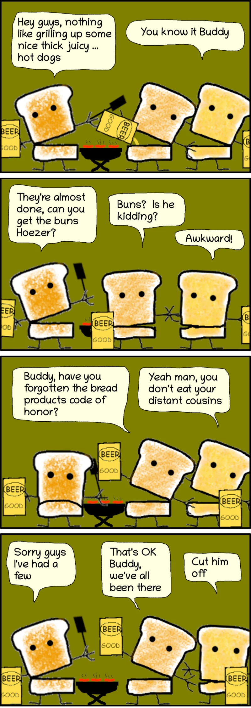 Buddy, Hoezer, and Dude are grilling up hot dogs on a nice summer day