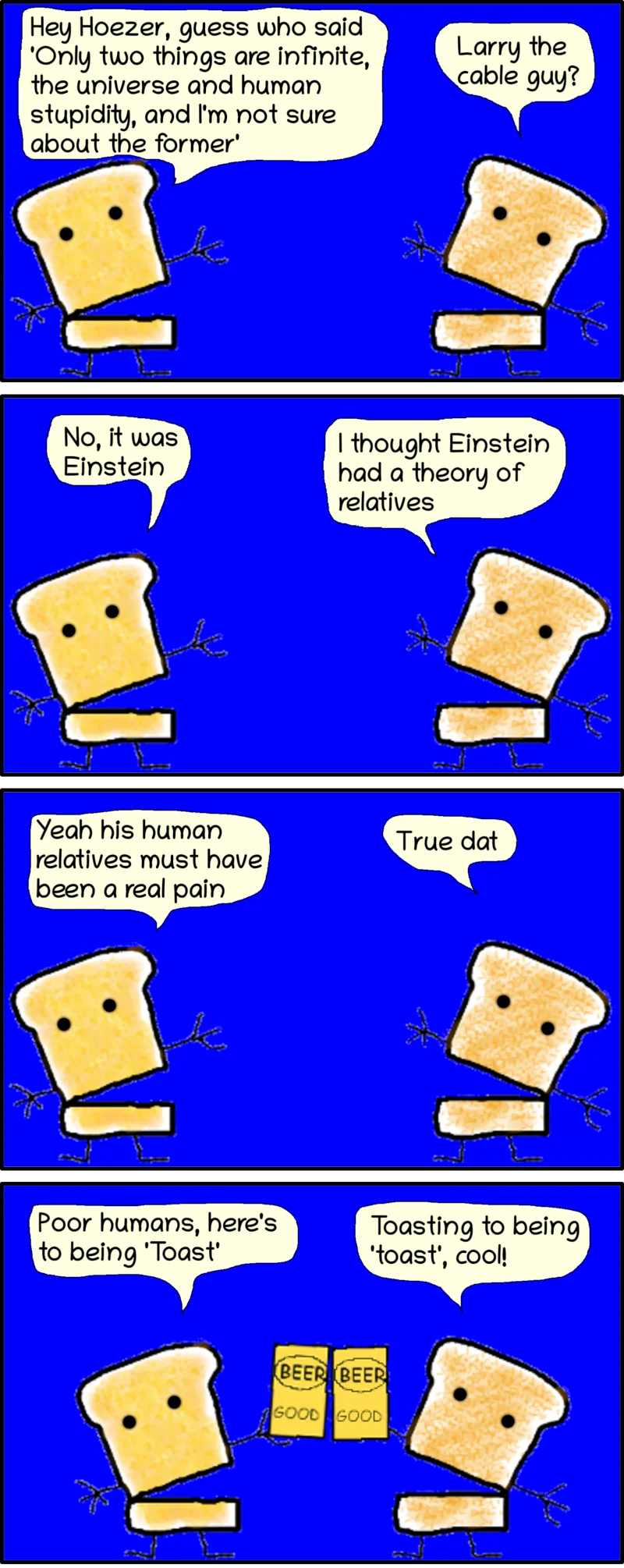 Dude quotes Einstein's view on the nature of human intelligence