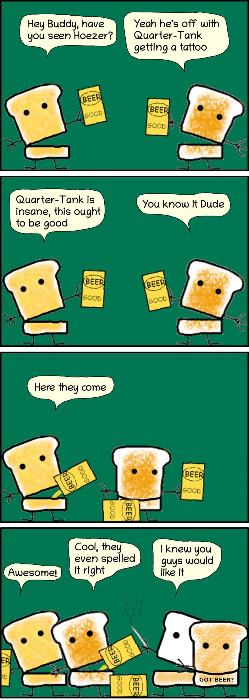 Buddy is wondering where their friend Hoezer and Dude lets him know he is having some 'work done'